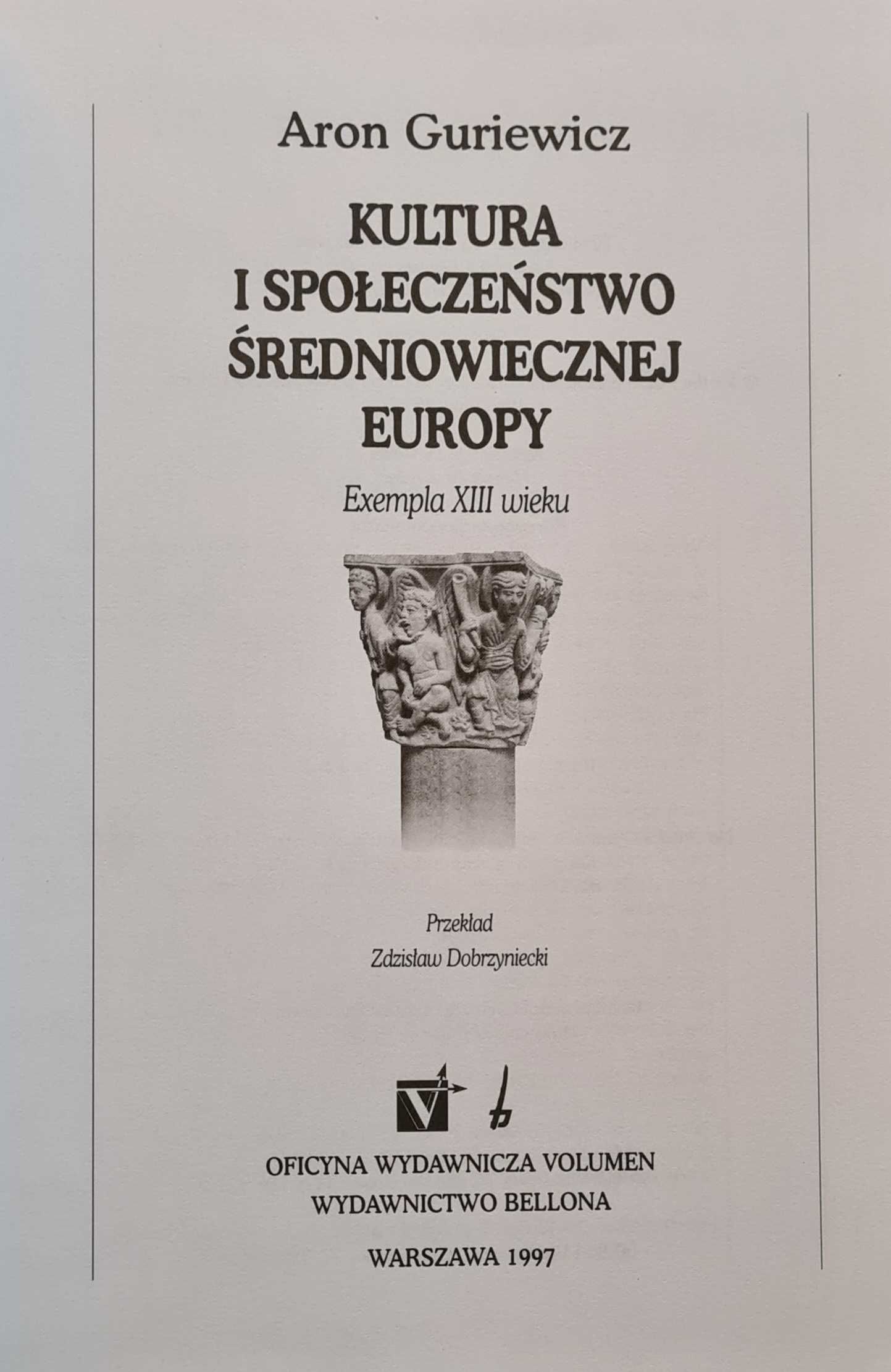 Kultura i społeczeństwo średniowiecznej Europy Guriewicz