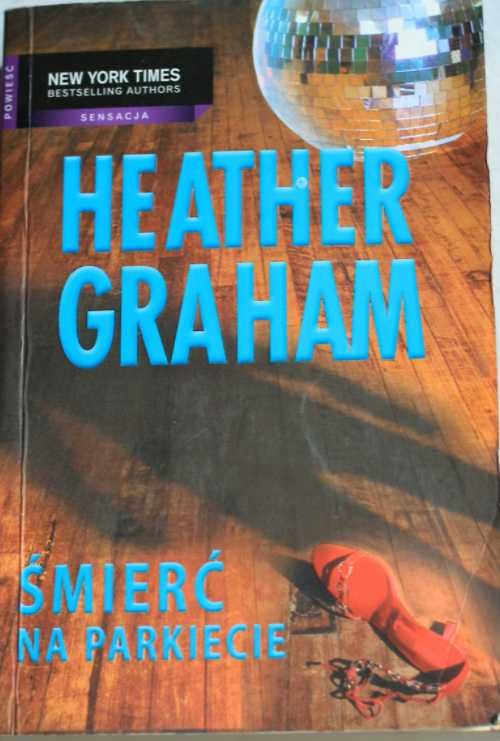 Śmierć Na Parkiecie - Heather Graham