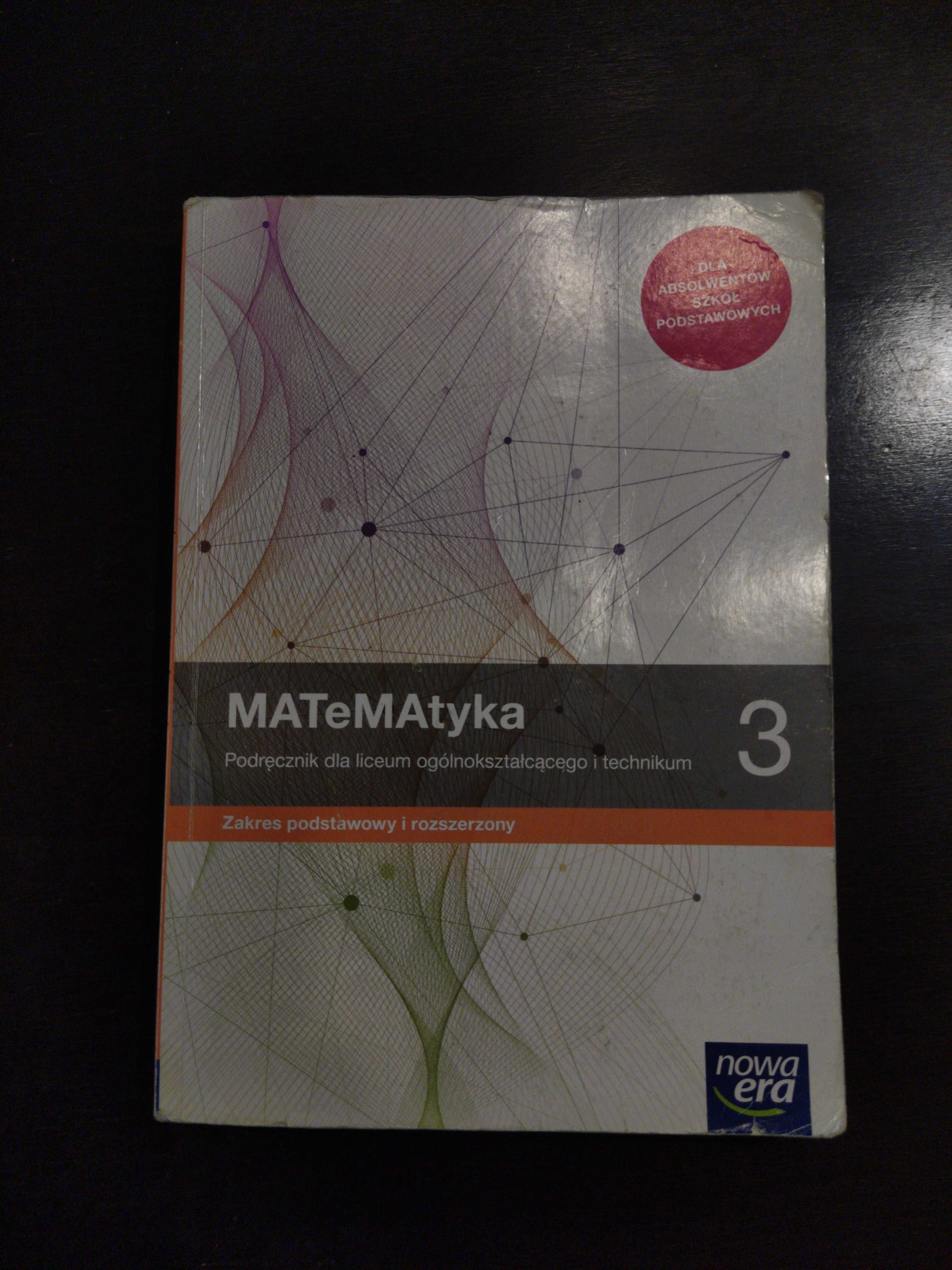 MATEMATYKA 3 podręcznik zakres podstawowy i rozszerzony