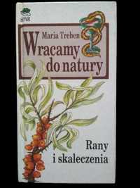 Wracamy do natury. Rany i skaleczenia - Maria Treben