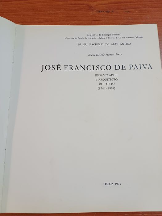 José Francisco de Paiva Ensamblador e Arquitecto do Porto