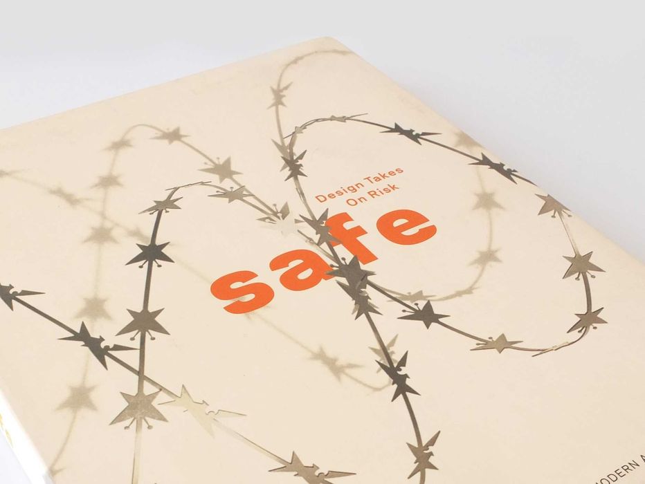 SAFE - DESIGN takes on Risk - MoMA