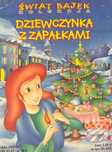 Przeczytaj Mi Bajkę! Dziewczynka Z Zapałkami Praca Zbiorowa A72820