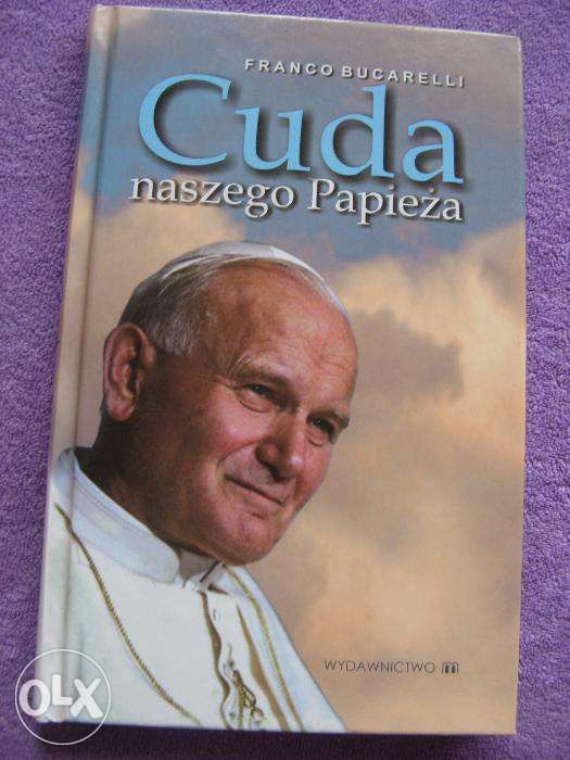 Cuda naszego Papieża - Franco Bucarelli