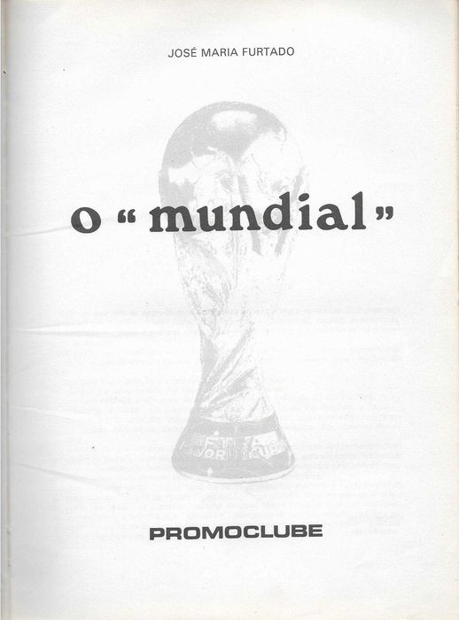 José Maria Furtado - - - O Mundial - - - - - Encliclopédia