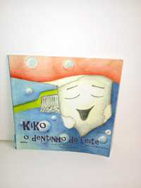 Kiko, O dentinho de Leite (Livro + CD)