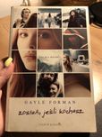 Zostań, jeśli kochasz - Gayle Forman
