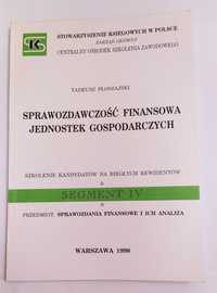 Segment IV – Sprawozdawczość finansowa jednostek gospodarczych