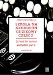 Szkoła na akordeon guzikowy cz. 2 - Arkadiusz Gembara