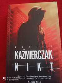 Maciej Kaźmierczak Nikt