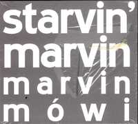 Starvin' Marvin - Marvin Mówi (CD)