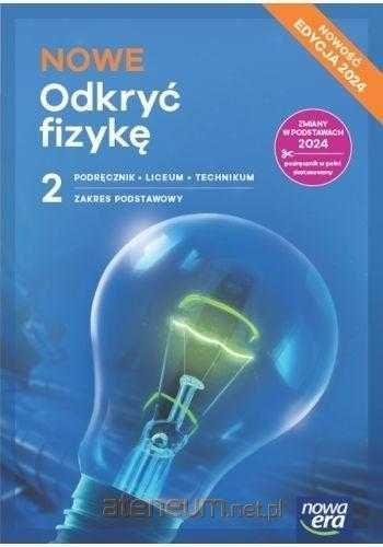 Nowe Odkryć Fizykę 2 Edycja 2024 Podręcznik Podstawowy Nowa Era
