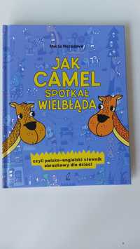 Słownik angielko polski dla dzieci Jak Camel spotkał wielbłąda