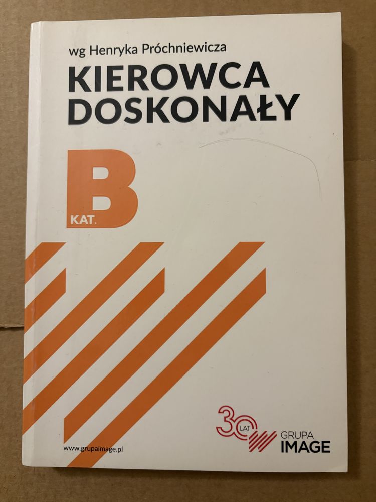 Podręcznik „Kierowca Doskonały” kat. B