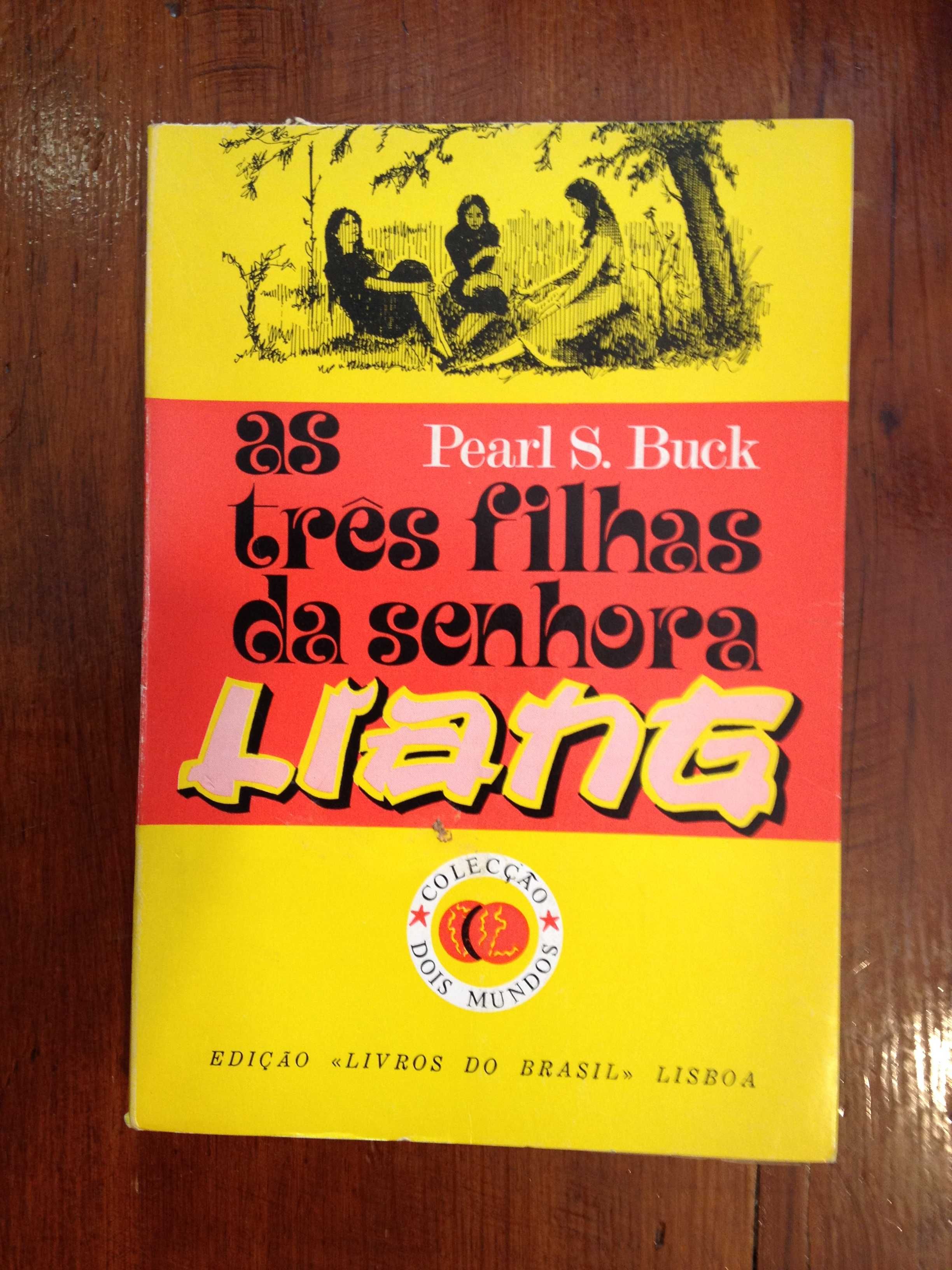 Pearl S. Buck - As três filhas da senhora Liang