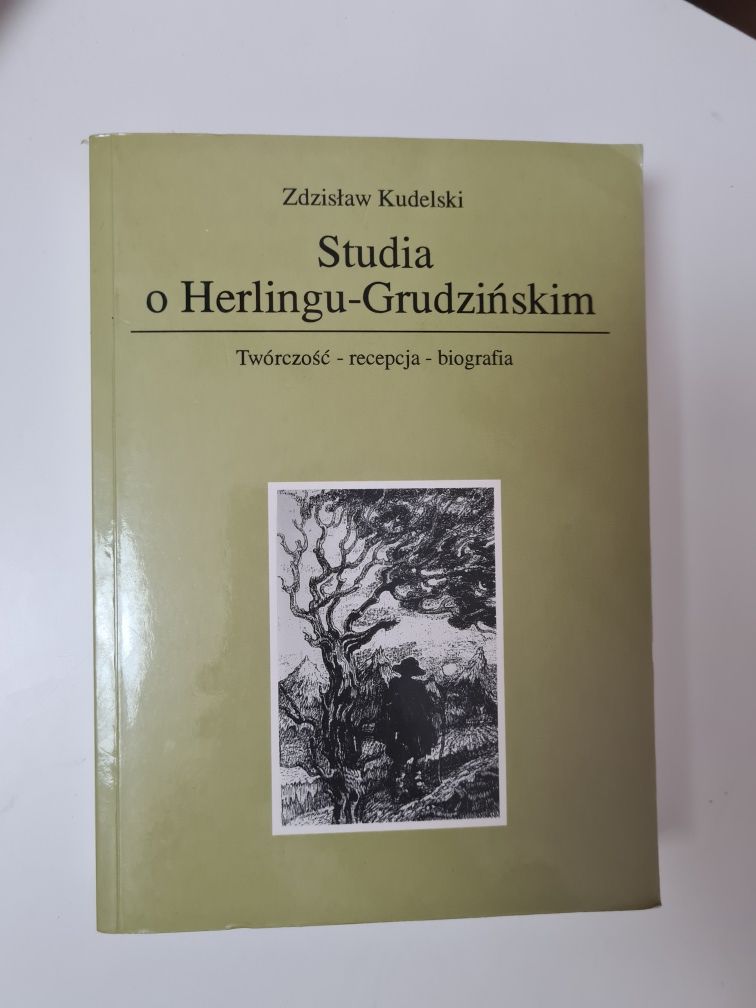 Studia o Herlingu-Grudzińskim Twórczość - recepcja - biografia