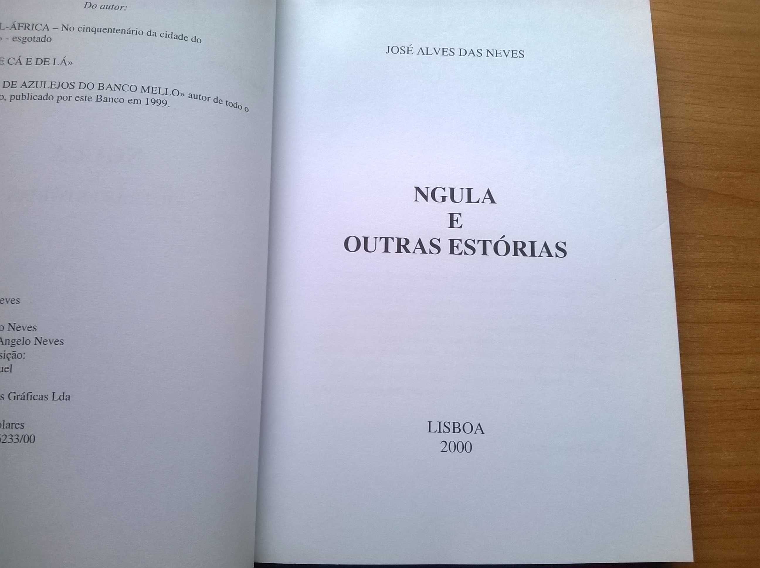 NGULA e Outras Estórias (Autografado) - José Alves das Neves