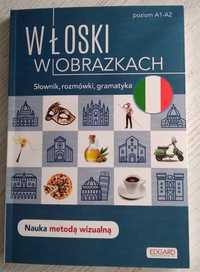 Włoski w obrazkach - słownik, rozmówki, gramatyka