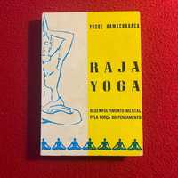 Raja Yoga - Desenvolvimento mental pela força do pensamento