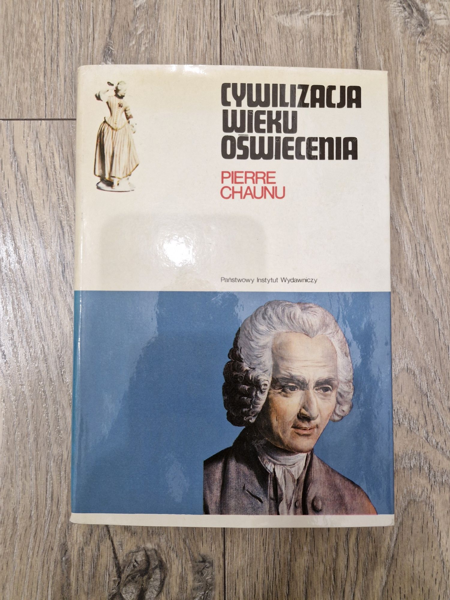Cywilizacja Wieku Oświecenia Pierre Chaunu