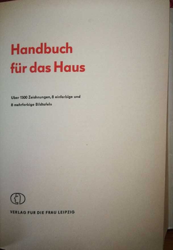 Niemiecki poradnik - HANDBUCH FUR DAS HAUS dla "złotej rączki"