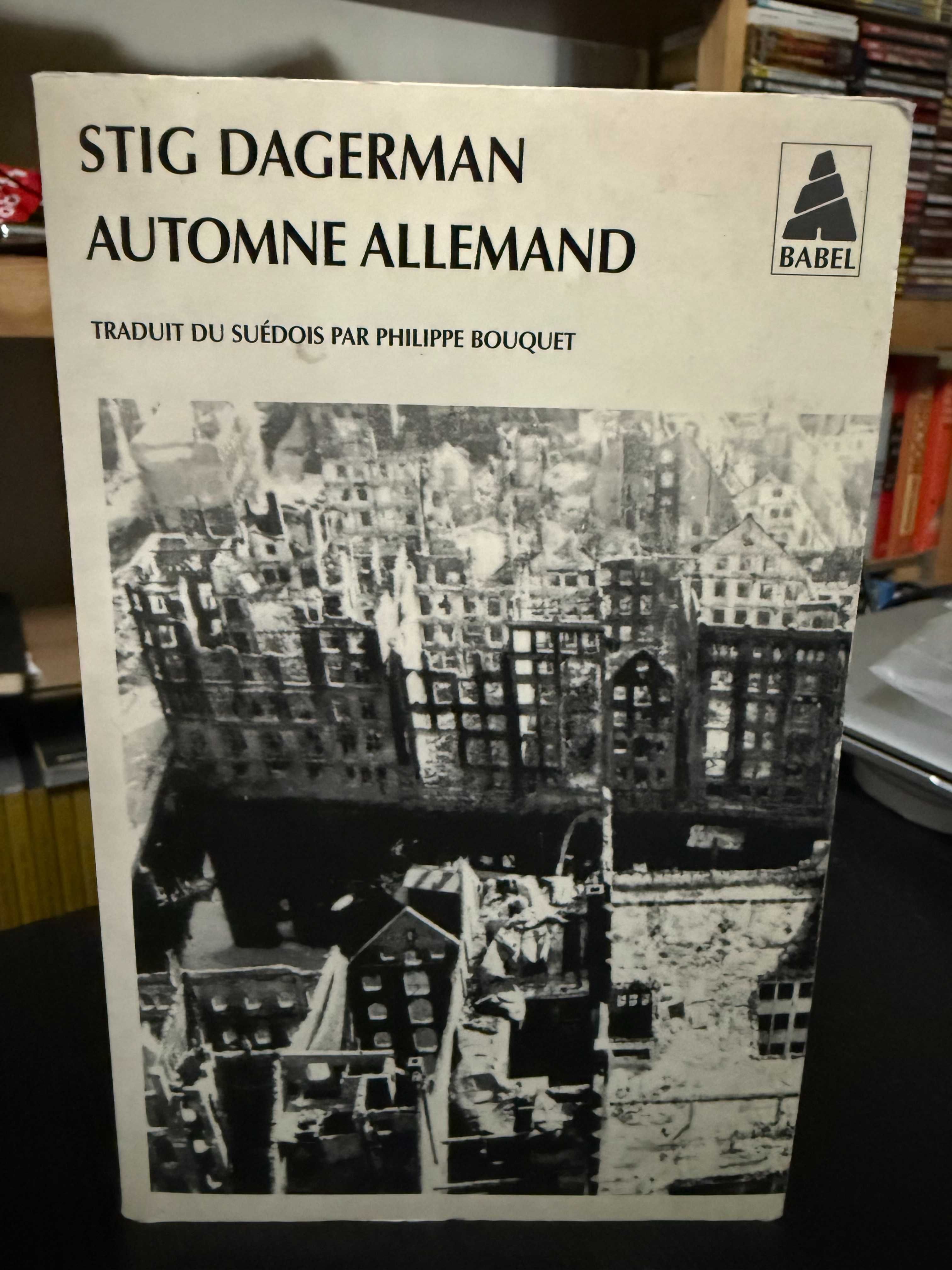 Stig Dagerman – Automne Allemand - Alemanha Pós-Guerra 1946