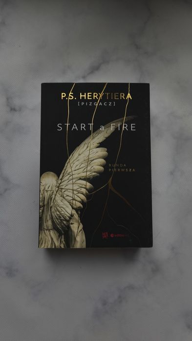 Start a fire runda pierwsza i druga Herytiera Pizgacz nowe nieczytane