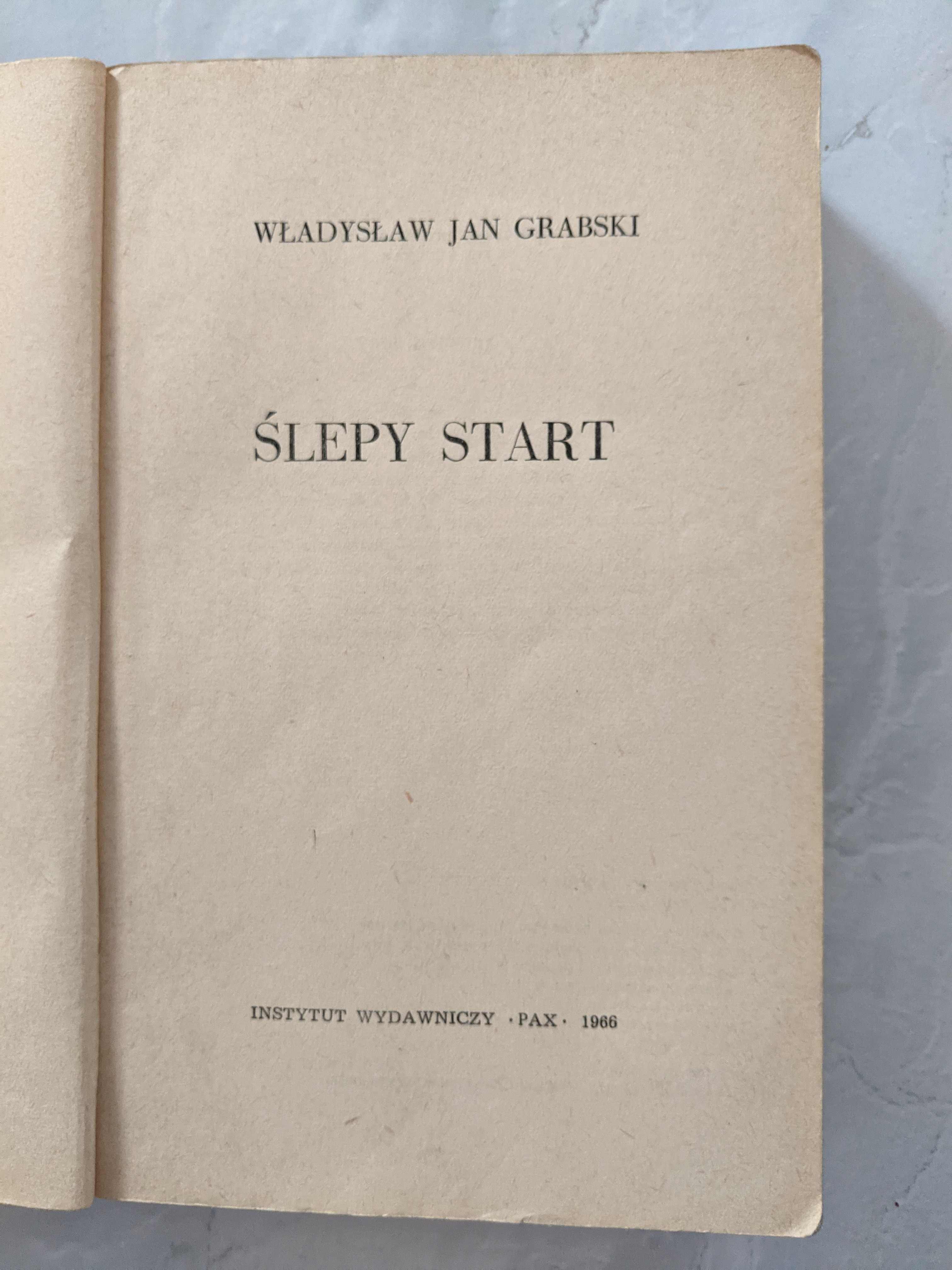 "Ślepy start" Władysław Jan Grabski