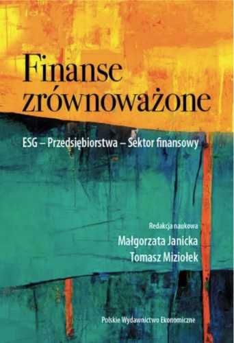 Finanse zrównoważone - red. Małgorzata Janicka, Tomasz Miziołek