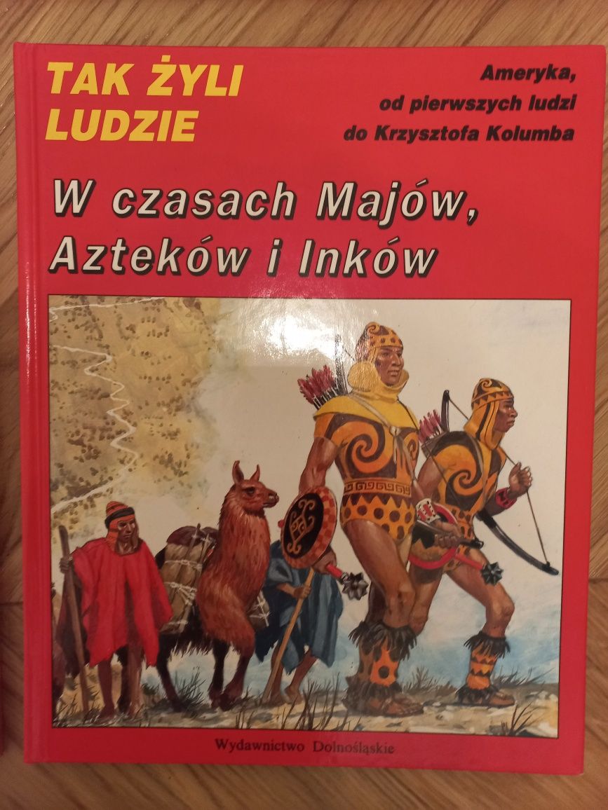 Nowe Książki dla starszych dzieci z serii Tak żyli Ludzie .