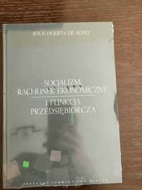 Socjalizm, rachunek ekonomiczny i funkcja przedsiębiorcza - J. de Soto