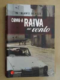 Como a Raiva ao Vento de Rawi Hage