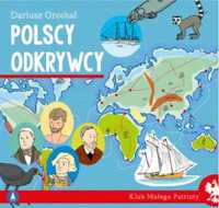 Klub małego patrioty. Polscy odkrywcy - Dariusz Grochal