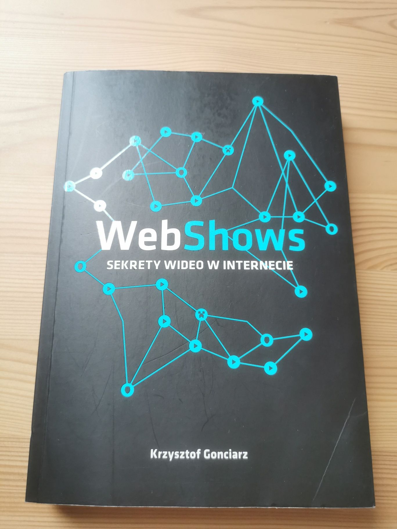 WebShows sekrety video w internecie Krzysztof Gonciarz
