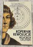 Kopernik rewolucje - Wojciech Orliński