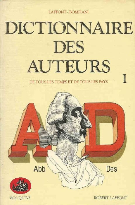 Dictionnaire des auteurs – 4 volumes - Laffont, Bompiani