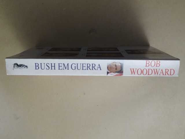 Bush em Guerra de Bob Woodward - 1ª Edição