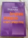 Zarządzanie strategiczne w teorii i praktyce