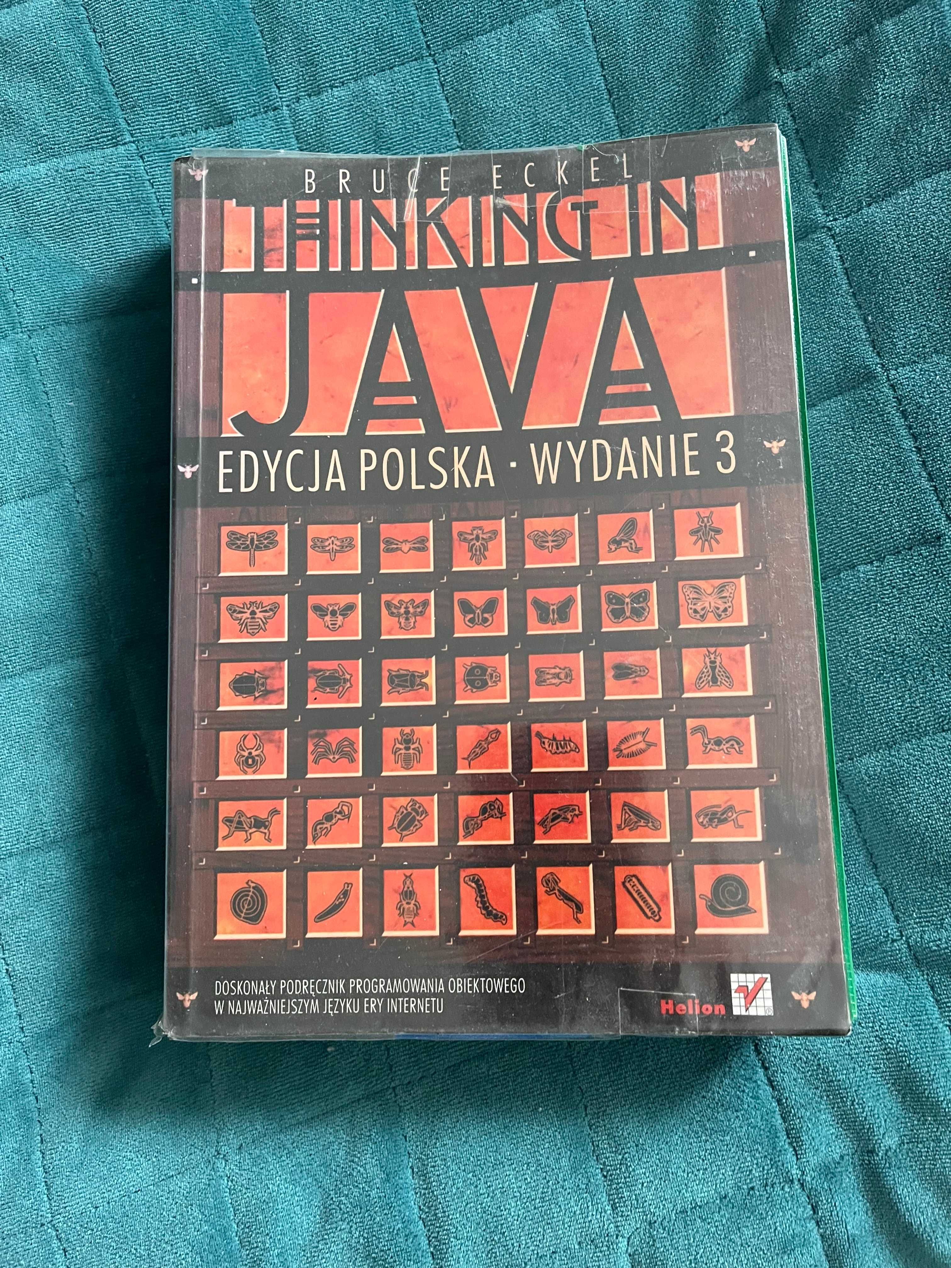 Thinking in Java . edycja polska, wydanie 3, Bruce Eckel