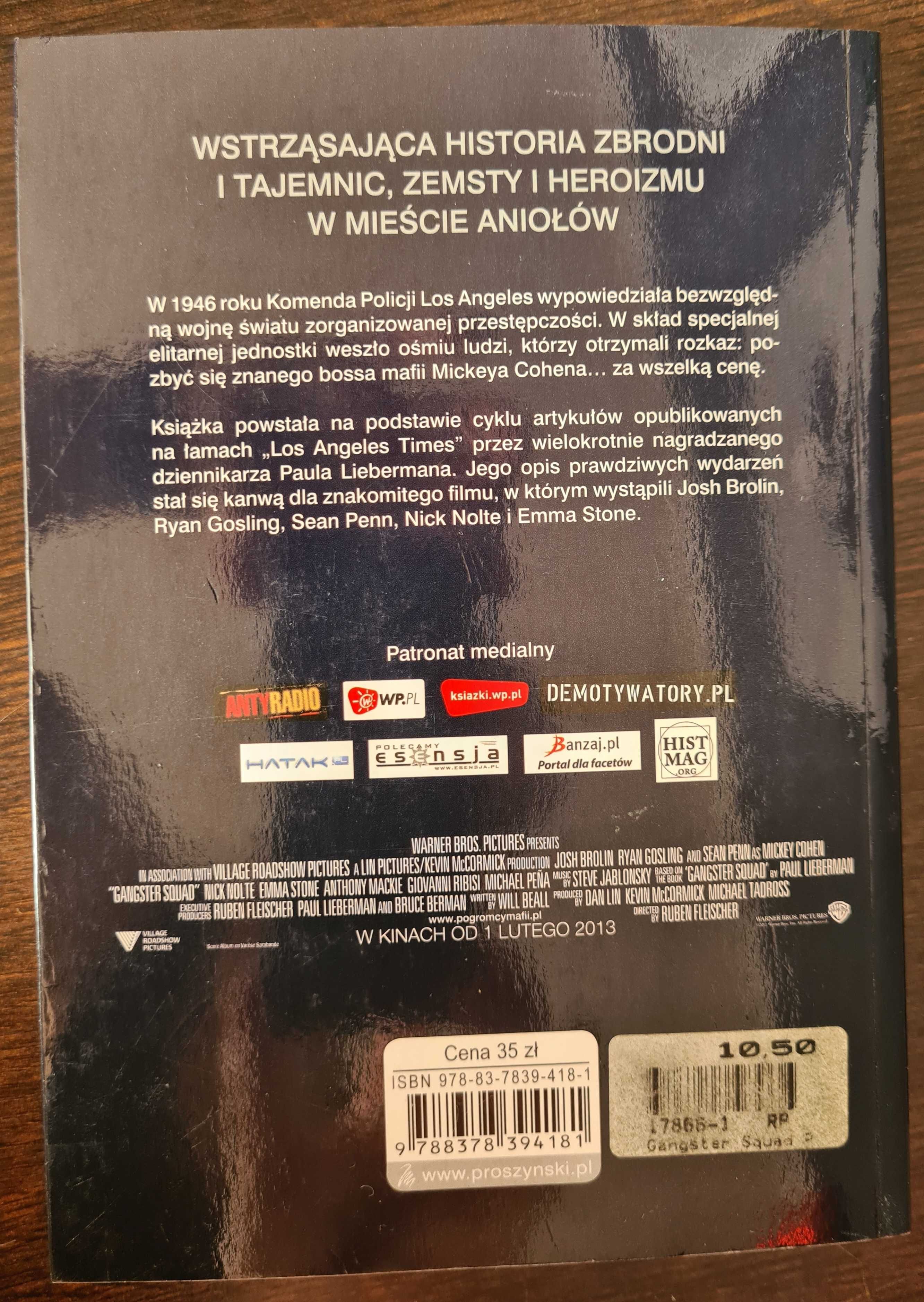 Książka: "Gangster Squad Pogromcy Mafii" Paul Lieberman