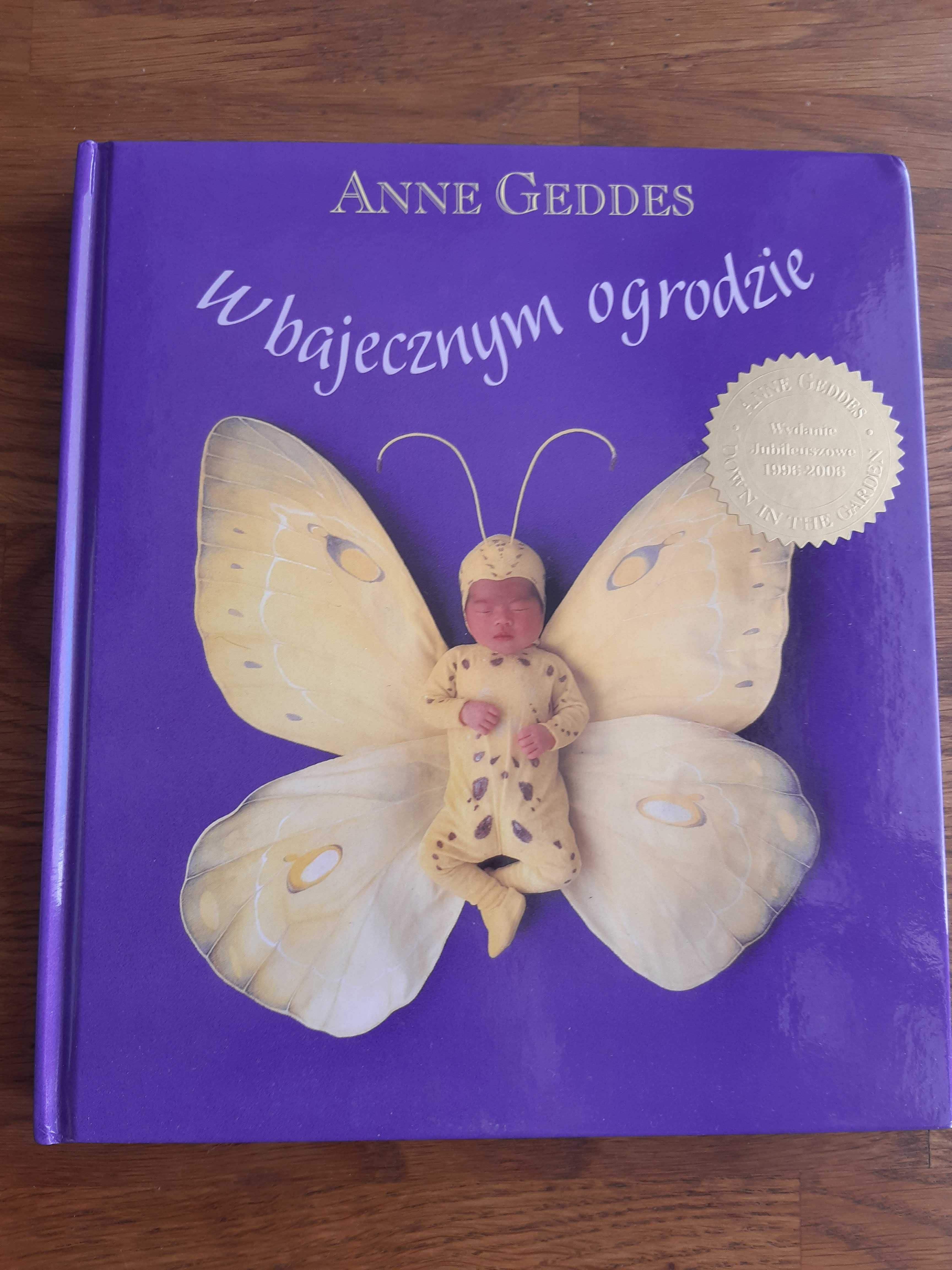 W bajecznym ogrodzie. Anne Geddes