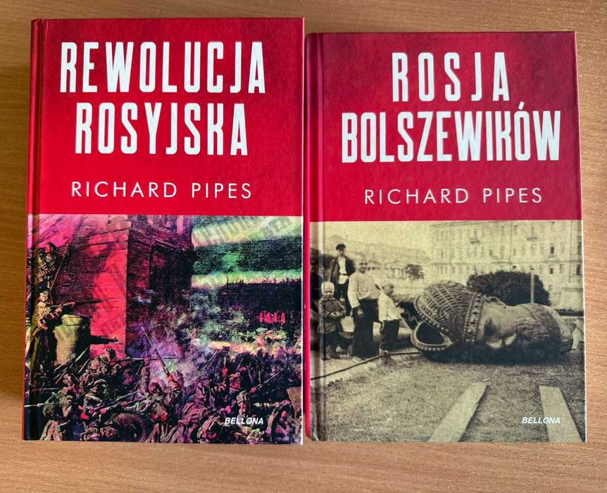 Rewolucja rosyjska oraz Rosja bolszewików • Richard Pipes