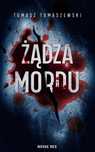 Żądza Mordu, Tomaszewski Tomasz 01240B02489Ks
