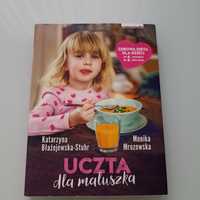 Uczta dla maluszka M. Mrozowska K. Błażejewska-Stuhr