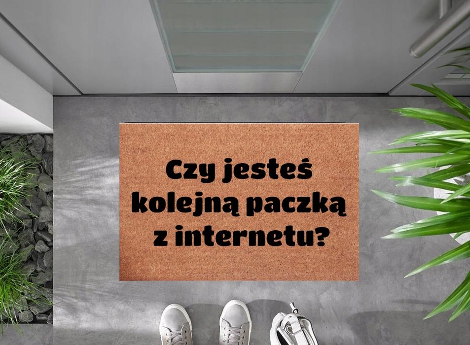 Wycieraczka kokosowa pod drzwi Czy jesteś kolejną paczką z internetu?