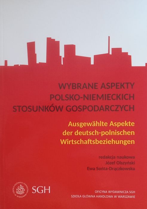 Wybrane aspekty polsko-niemieckich stosunków gospodarczych OLSZYŃSKI