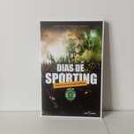 Dias De Sporting - Pedro De Almeida Cabral