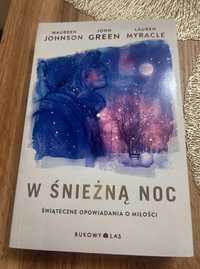 "W śnieżna noc" John Green