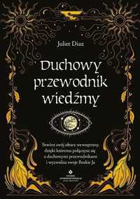 Duchowy Przewodnik Wiedźmy, Juliet Diaz