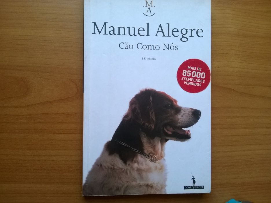 Cão Como Nós - Manuel Alegre